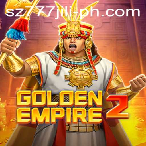 Unearthing the Thrills of GoldenEmpire2: A Journey with SZ777 JILI